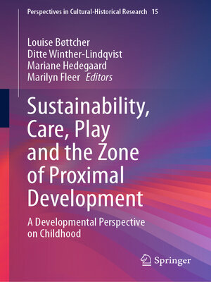 cover image of Sustainability, Care, Play and the Zone of Proximal Development